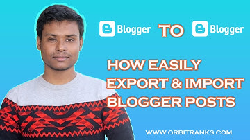 How to Export Blogger Content After the Latest Update | Export and Import Your Blogspot Contents