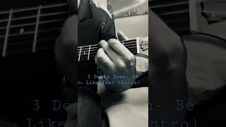 3 Doors Down- Be Like That Intro 