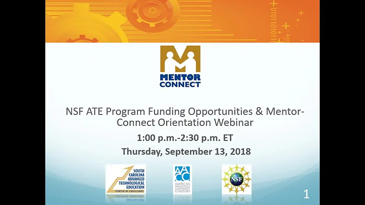NSF ATE Program Funding Opportunities & Mentor Connect Orientation 2018