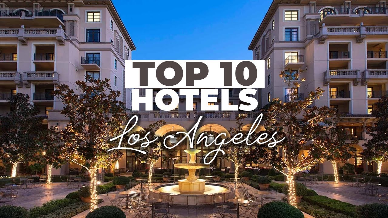 Top Best Hotels In Angeles | Best Hotels LA - YouTube