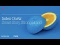 Index OnAir: Smart Story, Strong Brand (moderated by Danny Rimer)