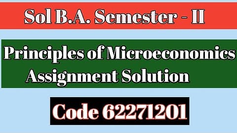 Sol B.A Prog. Semester 2 Principles of Microeconomics assignment Solution | 62271201 |