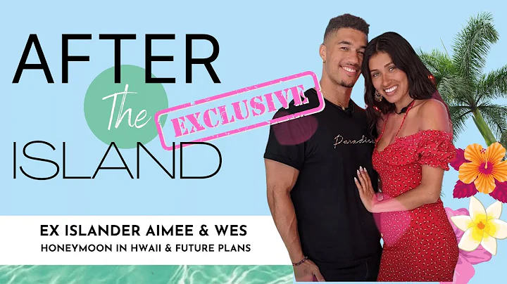 Exclusive Interview - Aimee & Wes - Love Island US...