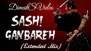 Sash! - Ganbareh (Extended Mix) (DimakSVideo)