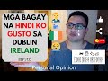 Perfect na sana kaso... | Nurse in Ireland| Tagalog version