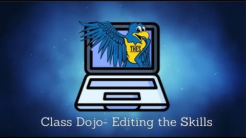 Class Dojo - Editing the Skills