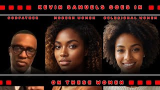 видео: Кевин Сэмюэлс УНИЧТОЖАЕТ этих современных женщин! @byKevinSamuels картинка: Кевин Сэмюэлс УНИЧТОЖАЕТ этих современных женщин! @byKevinSamuels