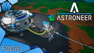 Astroneer Folge 1 | Deutsch | Die ersten Basic´s