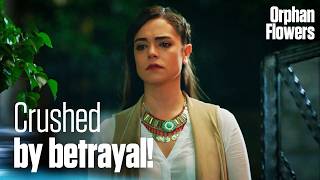 Feride Is In Pain After Her Lover Cheated On Her I Kırgın Çiçekler I Orphan Flowers