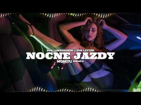 Don Lamborghini & Don Lattini - NOCNE JAZDY (Monciu Remix)