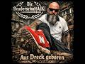 Die BruderschaftAIKI - Aus Dreck geboren