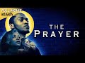 The prayer  faith drama  full movie  black cinema