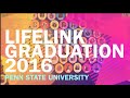 Lifelink psu graduation 2016