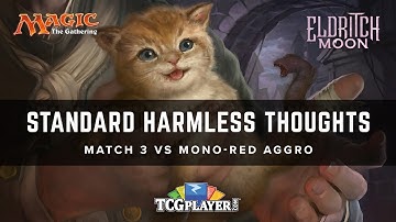 [MTG] Standard Harmless Thoughts | Match 3 VS Mono-Red Aggro