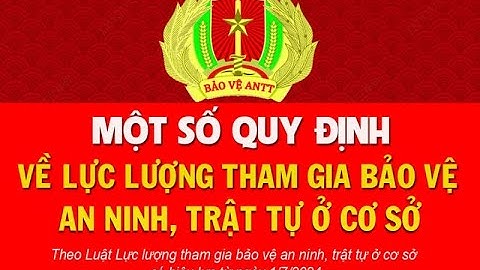 6 nhóm nhiệm vụ của lực lượng tham gia bảo vệ ANTT ở cơ sở