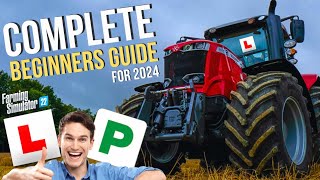 Farming Simulator 22: The Complete Beginners Guide for 2024 Farmers (an expert's tutorial)