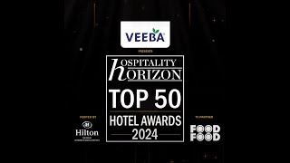 Hospitality Horizon Top 50 Hotel Awards 2024