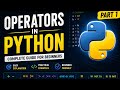 Operators in Python Explained | Types of Operators & Why We Use Them (Part 1)