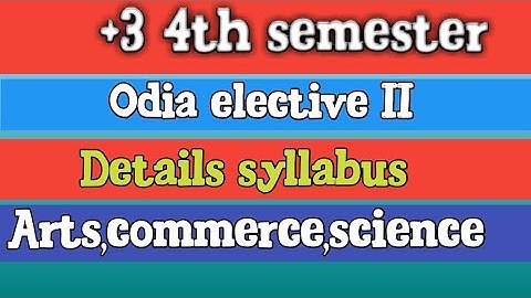 +3 4th semester odia elective II Details syllabus//For Guide Check description #4thsemester#odia//  