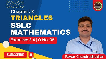Exercise 2.4 | Q.No.05 | Triangles | 10th Maths | 10ನೇ ತರಗತಿ ಗಣಿತ | ತ್ರಿಭುಜಗಳು | ಅಭ್ಯಾಸ 2.4 |
