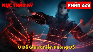 Mục Thần Ký Phần 229 | U Đô Giao Chiến Phong Đô