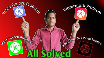 Kine Master Video Export Problem Watermark,Can