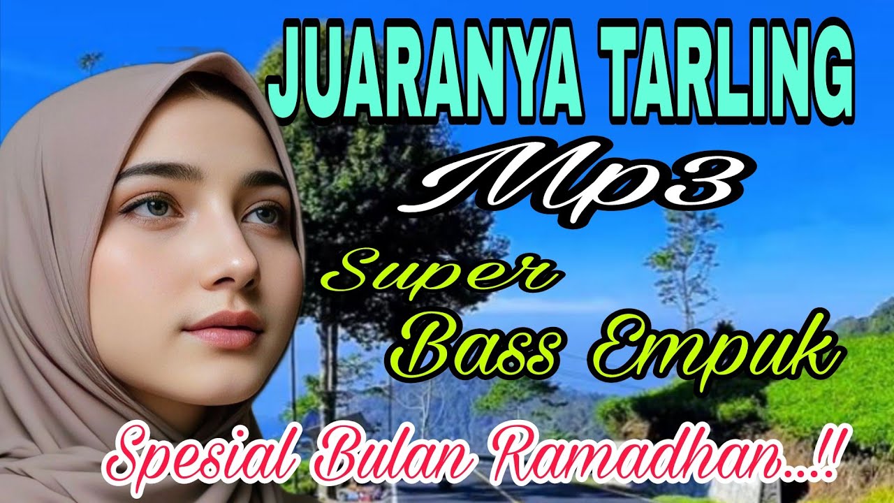 MP3‼️JUARANYA TARLING DERMAYON // SUPER BASS EMPUK | SPESIAL BULAN RAMADHAN