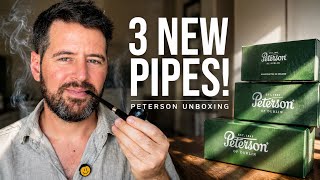 Three New Peterson Pipes | Unboxing & First Impressions
