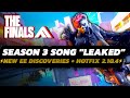 THE FINALS - NEW Season 3 SONG "Leaked" | CNS Postings + DEV EE Updates | Hotfix 2.10.4