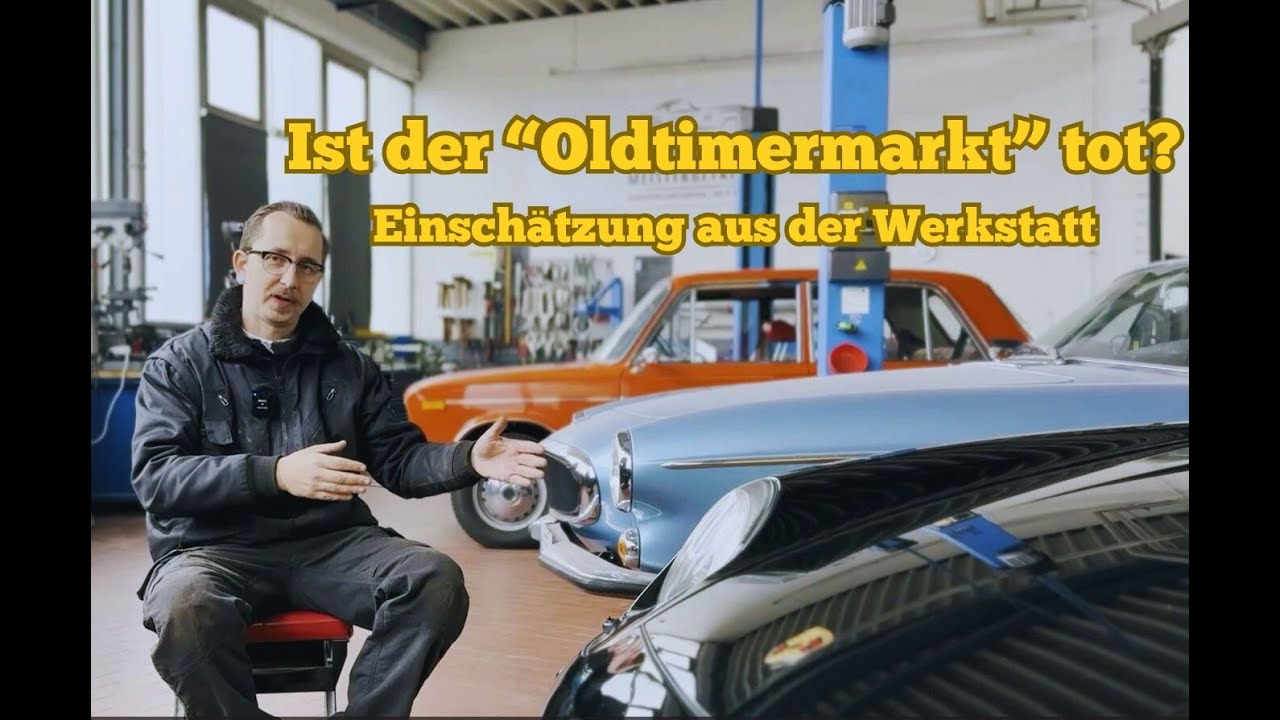 Ist der Oldtimermarkt wirklich tot? Ein ehrliches Statement aus der Werkstatt
