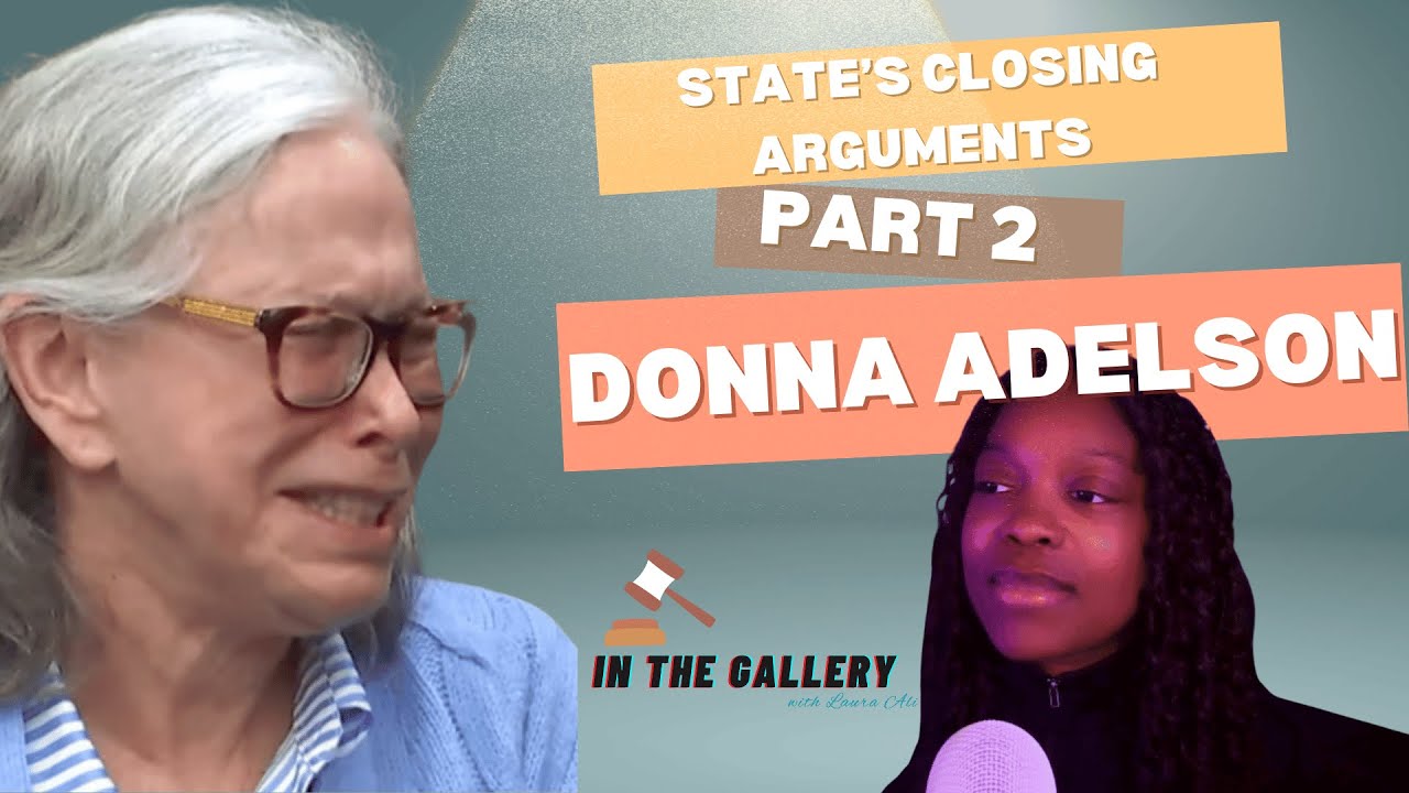 Closing Arguments Review: Donna Adelson Trial — Part 2 | True Crime ...