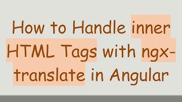 How to Handle inner HTML Tags with ngx-translate in Angular