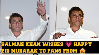 Salman Khan with Father Salim Khan Celebration EID-Ul-Fitr with Huge Crowd outside Galaxy Apartment