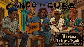 Congo to Cuba ☕ Timeless Son Cubano 🎷 Havana Café Atmosphere & Latin Soul