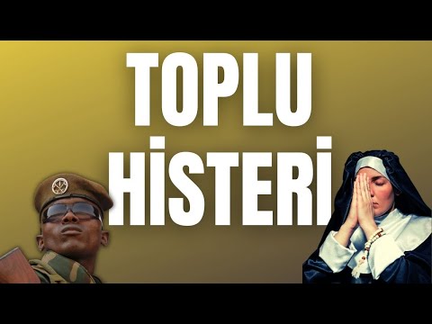 Toplu Histeri: Miyavlayan Rahibeler, Gülmekten Bayılanlar ve Dans Etmekten Ölenler