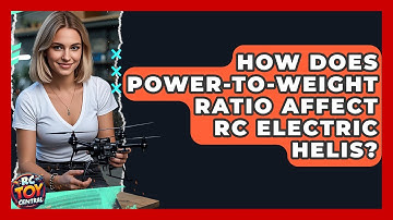 How Does Power-to-weight Ratio Affect RC Electric Helis? - RC Toy Central