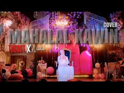 Mahalal Kawin Nadia X Treast Cover