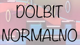 DOLBIT NORMALNO By MaFFaKa 100% (FIRST MEDIUM DEMON)