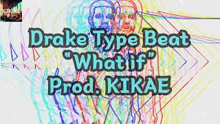 [FREE] Drake Type Beat 2023 - "What if"