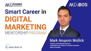 AKIJ iBOS Mentorship Program | Smart Career in Digital Marketing | Session 3