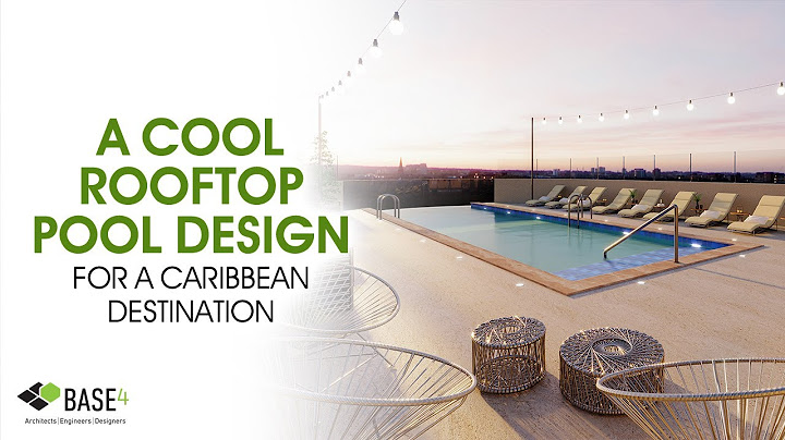 How to design a roof top swimming pool năm 2024