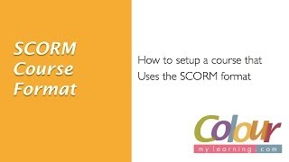 Video 2-2: SCORM Course Format screenshot 1