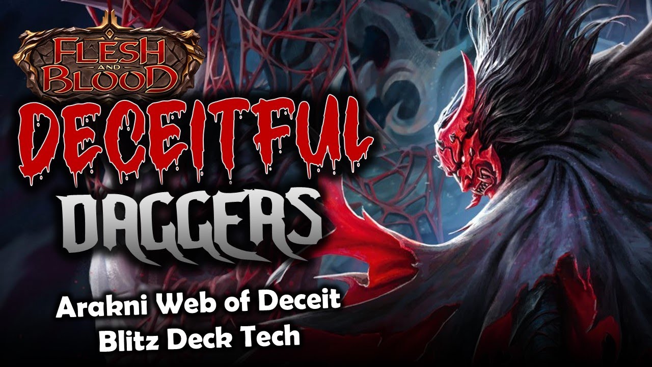 Deceitful Daggers 👹 Web of Deceit Blitz Deck Tech Flesh and Blood TCG