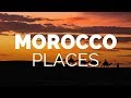 10 best places to visit in morocco  travel