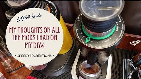 DF64 Mods | What are my thoughts on all the mods that I have designed and installed?