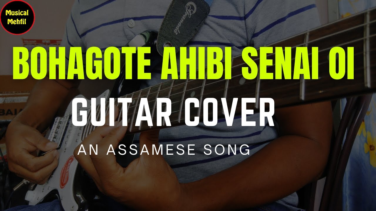 Bohagote Ahibi Senai Oi  Guitar Cover