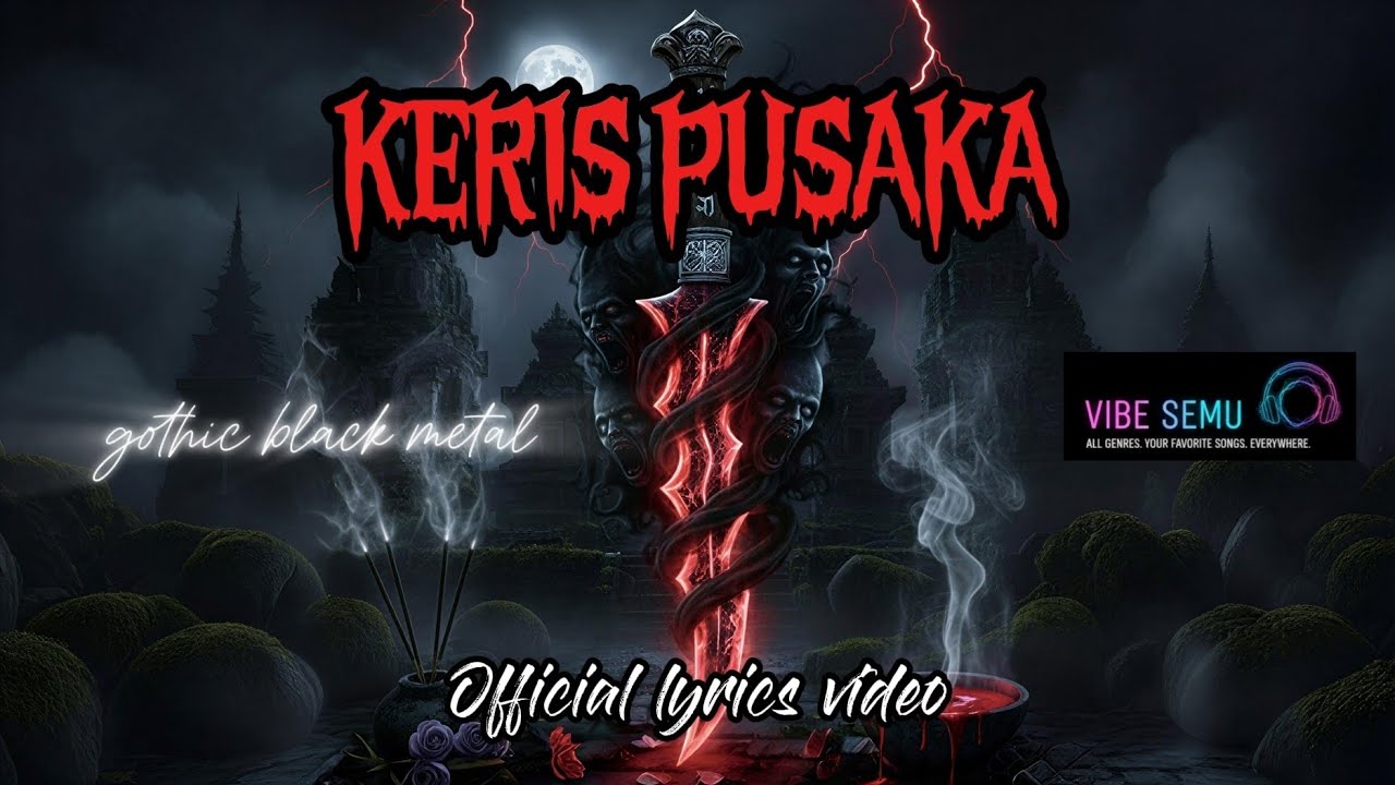 Gothic Black Metal | Keris Pusaka (Official Lyric Video) Jangan pernah mencabutnya 🚫
