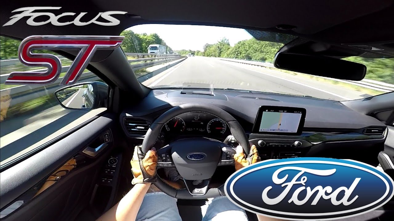 19 Ford Focus St 2 3l Ecoboost 280 Ps Pov Testdrive Autobahn Beschleunigung Speed Youtube