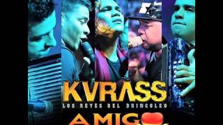 Amigo  Grupo Kvrass Amor y Amistad