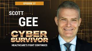 Episode 37- Are We Treating Cybersecurity Like Patient Safety with Scott Gee
